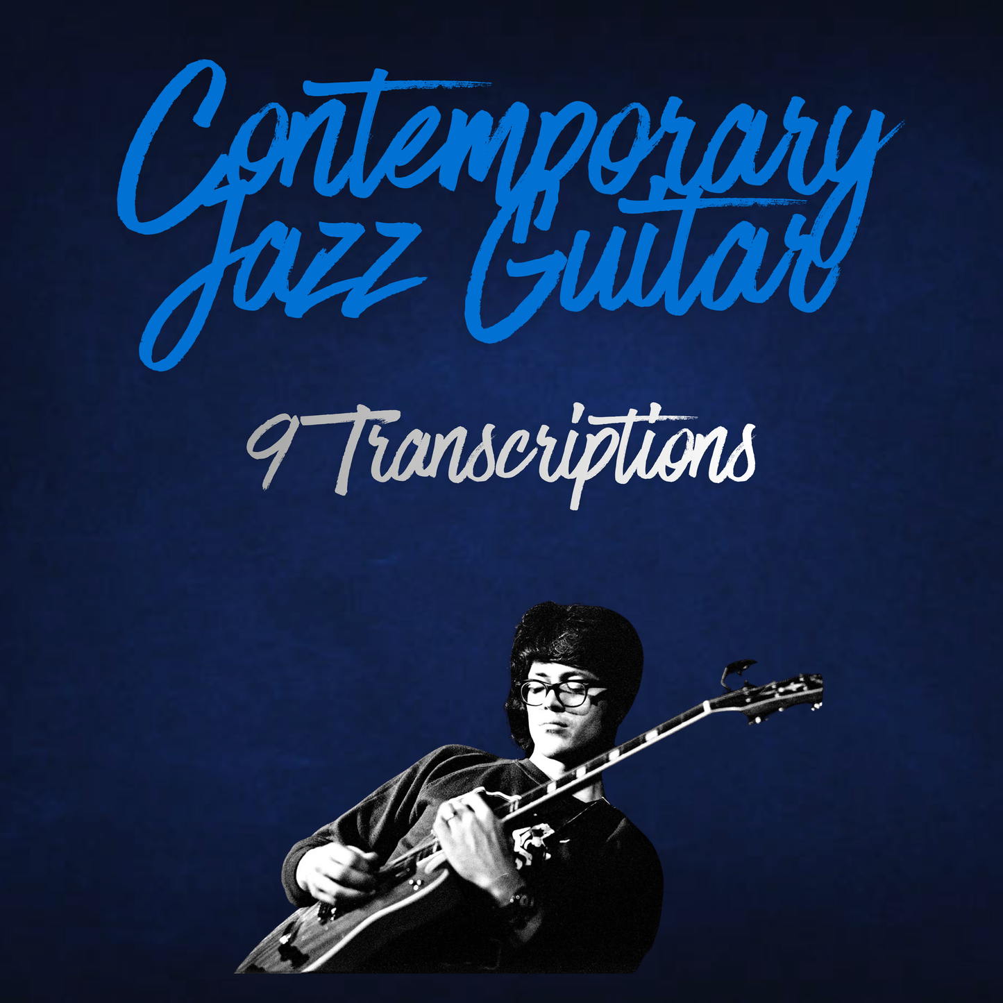 Contemporary Jazz Guitar Collection (9 Transcriptions)