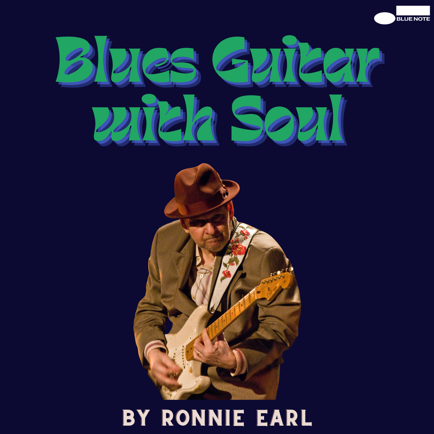 Ronnie Earl - Blues Guitar with Soul
